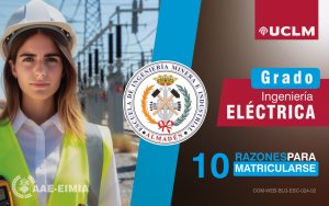 Grado de Ingeniería Eléctrica. 10 razones para matricularse.